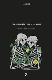 Zakochaliśmy się w nadzieiLancali 