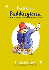 Uściski od PaddingtonaMichael Bond