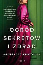 Ogród sekretów i zdradAgnieszka Krawczyk