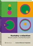 Kontakty z dzieckiem. Wzory pism z komentarzem Kontakty z dzieckiem. Wzory pism z komentarzem