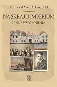 Na skraju Imperium i inne wspomnienia Na skraju Imperium i inne wspomnienia