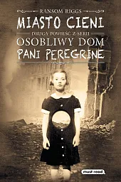 Miasto cieniRansom Riggs