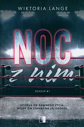 Noc z nimWiktoria Lange Noc z nimWiktoria Lange