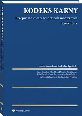 Kodeks Karny. Przepisy stosowane w sprawach,Magdalena Dmuch