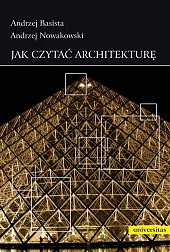 Jak czytać architekturęAndrzej Basista