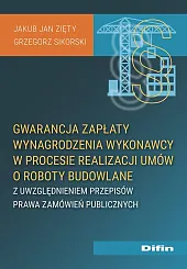 Gwarancja zapłaty wynagrodzenia wykonawcy w procesie,Jan Zięty Jakub