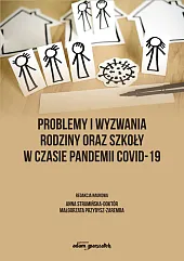 Problemy i wyzwania rodziny oraz szkoły,Anna Strumińska-Doktór