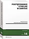 Postępowanie cywilne w zarysie Postępowanie cywilne w zarysie