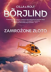 Zamrożone złotoCilla Borjlind