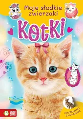 Moje słodkie zwierzaki KotkiMonika Pakulska