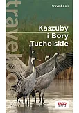 Kaszuby i Bory Tucholskie Travelbook