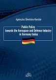 Public Policy towards the Aerospace and Defence Industry in Germany today