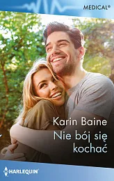 Medical 9/Nie bój się kochaćBaine Karin