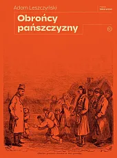 Obrońcy pańszczyznyAdam Leszczyński