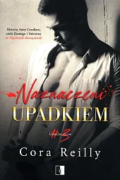 Naznaczeni upadkiem Tom 3Cora Reilly