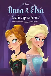 Anna &amp; Elsa Niech żyje królowa!,Erica David