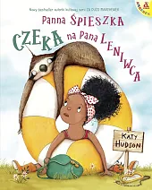 Panna Śpieszka czeka na pana LeniwcaKaty Hudson Panna Śpieszka czeka na pana LeniwcaKaty Hudson