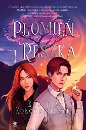 Płomień i reszkaKlaudia Kołodziejczyk Płomień i reszkaKlaudia Kołodziejczyk