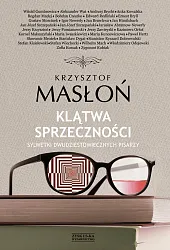 Klątwa sprzecznościKrzysztof Masłoń