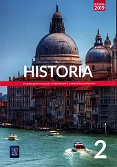 Historia 2 Podręcznik Zakres rozszerzonyJolanta Choińska-Mika