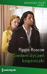 Siedem życzeń księżniczkiPippa Roscoe