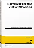 Instytucje i prawo Unii Europejskiej Instytucje i prawo Unii Europejskiej
