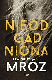 NieodgadnionaRemigiusz Mróz