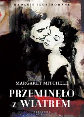 Przeminęło z wiatrem (wydanie ilustrowane)Margaret Mitchell