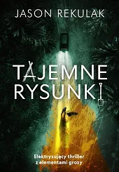 Tajemne rysunkiJason Rekulak