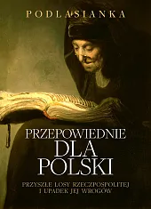 Przepowiednie dla PolskiPodlasianka 