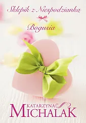 Sklepik z niespodzianką BogusiaKatarzyna Michalak