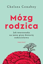 Mózg rodzicaChelsea Conaboy