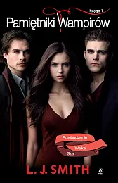 Pamiętniki Wampirów Księga 1J.L. Smith