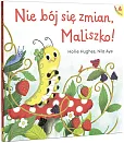 Nie bój się zmian, MaLiszko!