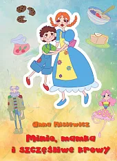 Minio, mamka i szczęśliwe krowyAnna Nisiewicz