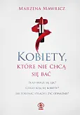 Kobiety, które nie chcą się bać