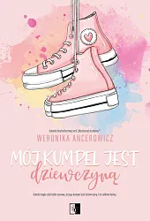 Mój kumpel jest dziewczynąWeronika Ancerowicz