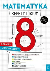 Matematyka Repetytorium Egzamin ósmoklasistyKatarzyna Gałaszewska