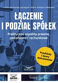 Łączenie i podział spółek Łączenie i podział spółek