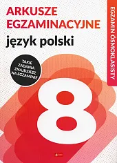 Arkusze egzaminacyjne Język polski Egzamin ósmoklasistyAnna Lasek