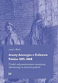 Areszty detencyjne w Królestwie Polskim 1815-1868 Areszty detencyjne w Królestwie Polskim 1815-1868