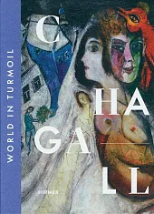 Chagall: World in TurmoilIllka Voermann Chagall: World in TurmoilIllka Voermann