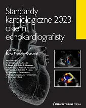 Standardy Kardiologiczne Okiem Echokardiografisty 2023Edyta Płońska-Gościniak Standardy Kardiologiczne Okiem Echokardiografisty 2023Edyta Płońska-Gościniak