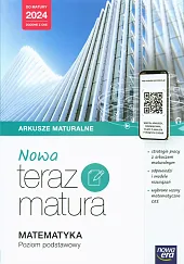 Nowa Teraz Matura Matematyka Arkusze maturalne, Nowa Teraz Matura Matematyka Arkusze maturalne,