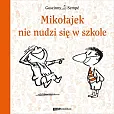 Mikołajek nie nudzi się w szkole