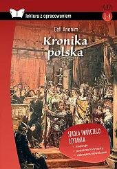 Kronika polska. Lektura z opracowaniemAnonim Gall