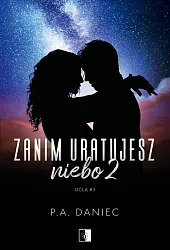 Zanim uratujesz niebo 2 Zanim uratujesz niebo 2