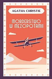 Morderstwo w MezopotamiiAgatha Christie Morderstwo w MezopotamiiAgatha Christie