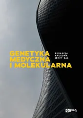 Genetyka medyczna i molekularnaJerzy Bal