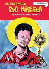 Autostrada do niebaPiotr Kaczmarek